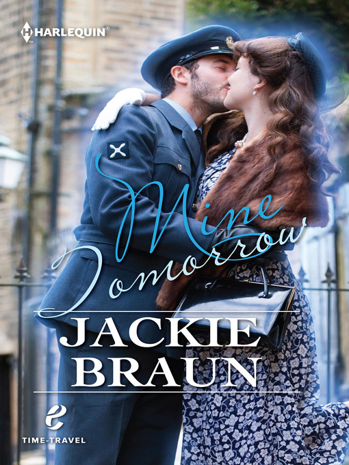 Title details for Mine Tomorrow by Jackie Braun - Available
